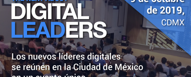Llega a México The Next About Digital Leaders: el evento de referencia en el sector digital